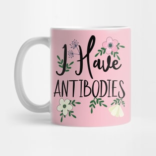 I Have Antibodies Floral Spring Mug